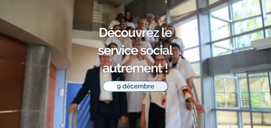 Découvrez le service social autrement