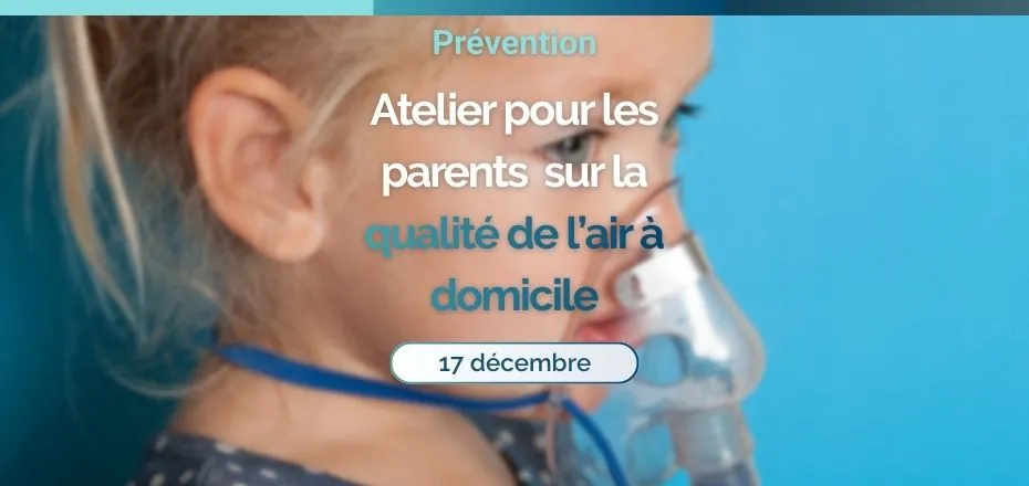 Atelier gratuit sur la qualité de l'air à domicile