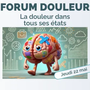 9e forum douleur : la douleur dans tous ses états