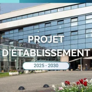 Le projet d'établissement 2025 - 2030 dévoilé