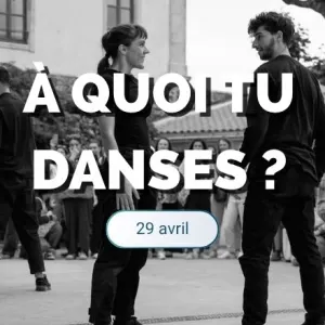Spectacle "À quoi tu danses ?" à la P'tite Cafet'